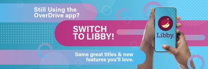 Switch to the Libby App! – Enid Public Library