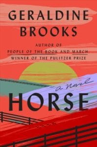 Horse A Novel by Geraldine Brooks