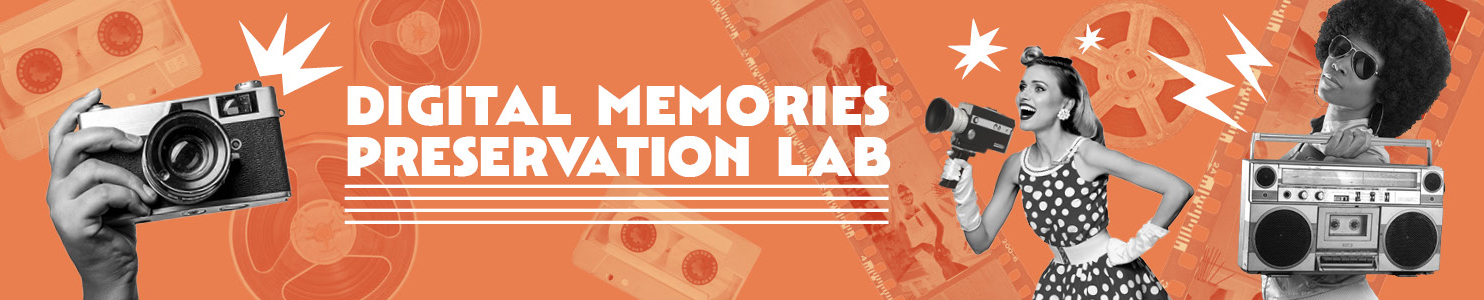 Digital Memories Preservation Lab 1490x300